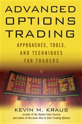 Book cover: Advanced Options Trading, by Kevin M. Kraus (preview)