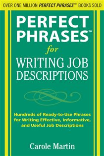 Book cover: Perfect Phrases for Writing Job Descriptions, by Carole Martin (preview)