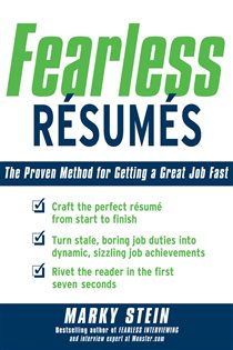 Book cover: Fearless Resumes: The Proven Method for Getting a Great Job Fast, by Marky Stein (preview)