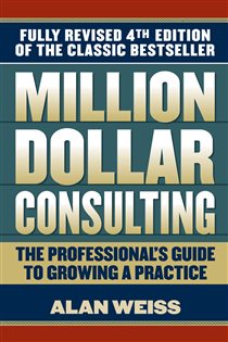 Book cover: Million Dollar Consulting, by Alan Weiss (preview)