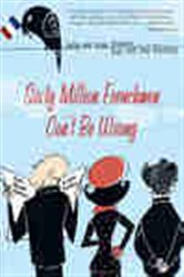 Book cover: Sixty Million Frenchmen Can't Be Wrong, by Jean Benoit Nadeau (preview)