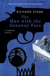 Book cover: The Man with the Getaway Face, by Richard Stark (preview)