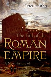 Book cover: The Fall of the Roman Empire, by Peter Heather (preview)