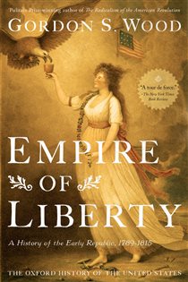 Book cover: Empire of Liberty, by Gordon S. Wood (preview)
