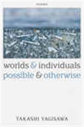 Book cover: Worlds and Individuals, Possible and Otherwise, by Takashi Yagisawa (preview)