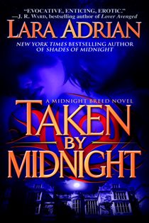 Book cover: Taken by Midnight (Book 8 of Midnight Breed) by Lara Adrian (preview)