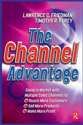Book cover: The Channel Advantage, by Tim Furey (preview)