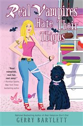 Book cover: Real Vampires Hate Their Thighs (Book 5 of Real Vampires) by Gerry Bartlett (preview)