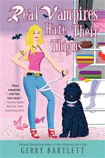Book cover: Real Vampires Hate Their Thighs (Book 5 of Real Vampires) by Gerry Bartlett (preview)