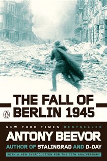 Book cover: The Fall of Berlin 1945, by Antony Beevor (preview)