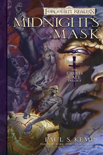 Book cover: Midnight's Mask (Book 3 of The Erevis Cale Trilogy) by Paul S. Kemp (preview)