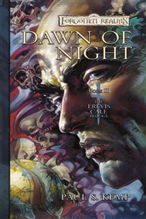 Book cover: Dawn of Night (Book 2 of The Erevis Cale Trilogy) by Paul S. Kemp (preview)