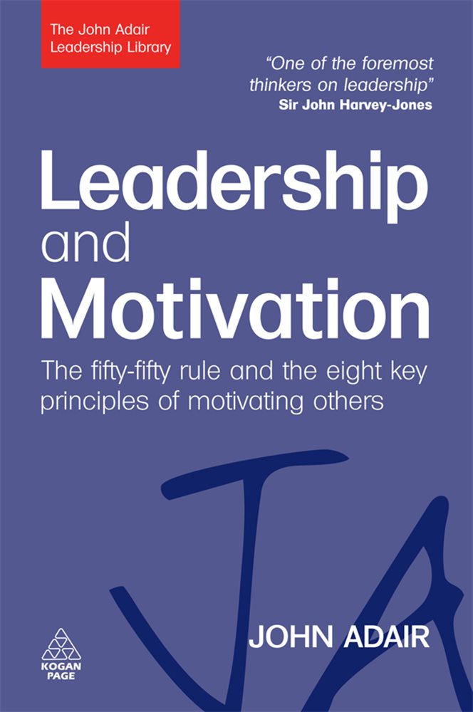 Leadership and Motivation by John Adair (ebook)