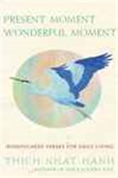 Book cover: Present Moment Wonderful Moment, by Thich Nhat Hanh (preview)