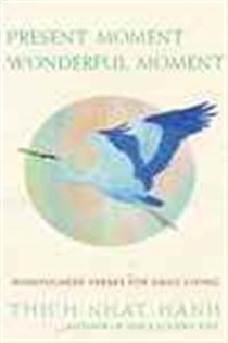 Book cover: Present Moment Wonderful Moment, by Thich Nhat Hanh (preview)