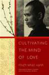 Book cover: Cultivating the Mind of Love, by Thich Nhat Hanh (preview)