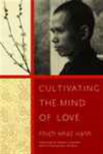 Book cover: Cultivating the Mind of Love, by Thich Nhat Hanh (preview)