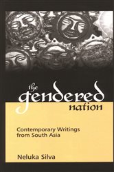 The Gendered Nation: Contemporary Writings from South Asia