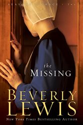 Book cover: The Missing (Seasons of Grace Book #2) (Book 2 of Seasons of Grace) by Beverly Lewis (preview)