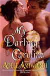 Book cover: My Darling Caroline, by Adele Ashworth (preview)