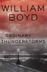 Book cover: Ordinary Thunderstorms, by William Boyd (preview)