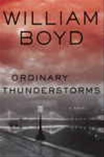 Book cover: Ordinary Thunderstorms, by William Boyd (preview)