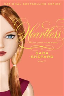 Book cover: Pretty Little Liars #7: Heartless (Book 7 of Pretty Little Liars) by Sara Shepard (preview)
