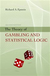 Book cover: The Theory of Gambling and Statistical Logic, by Richard A. Epstein (preview)
