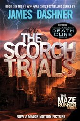 Book cover: The Scorch Trials (Book 2 of The Maze Runner Series) by James Dashner (preview)