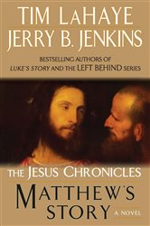 Book cover: Matthew's Story (Book 4 of The Jesus Chronicles) by Tim LaHaye (preview)