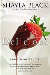 Book cover: Delicious (Book 3 of A Wicked Lovers Novel) by Shayla Black (preview)