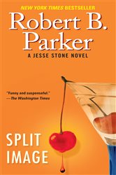 Book cover: Split Image (Book 9 of A Jesse Stone Novel) by Robert B. Parker (preview)
