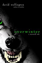 Book cover: Overwinter, by David Wellington (preview)