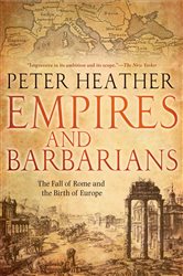 Book cover: Empires and Barbarians, by Peter Heather (preview)