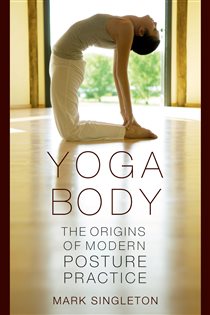 Book cover: Yoga Body, by Mark Singleton (preview)
