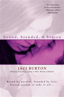 Book cover: Bound, Branded, & Brazen, by Jaci Burton (preview)