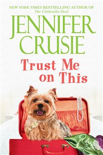Book cover: Trust Me on This, by Jennifer Crusie (preview)