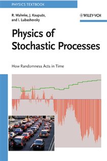 Book cover: Physics of Stochastic Processes, by Reinhard Mahnke (preview)