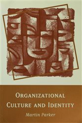 Organizational Culture and Identity: Unity and Division at Work