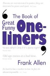 Book cover: The Book of Great Funny One-Liners, by Frank Allen (preview)