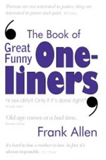 Book cover: The Book of Great Funny One-Liners, by Frank Allen (preview)