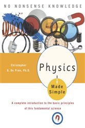 Book cover: Physics Made Simple, by Christopher G. De Pree (preview)