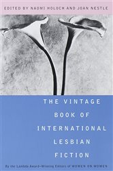 Book cover: The Vintage Book of International Lesbian Fiction, edited by Naomi Holoch (preview)