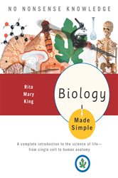 Book cover: Biology Made Simple, by Rita Mary King (preview)
