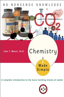 Book cover: Chemistry Made Simple, by John T. Moore (preview)