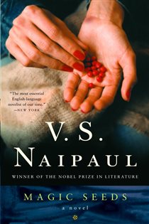 Book cover: Magic Seeds, by V. S. Naipaul (preview)