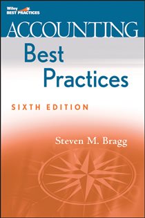 Book cover: Accounting Best Practices, by Steven M. Bragg (preview)