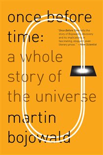 Book cover: Once Before Time, by Martin Bojowald (preview)