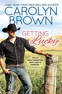 Book cover: Getting Lucky (Book 3 of Lucky Cowboys) by Carolyn Brown (preview)