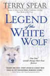 Book cover: Legend of the White Wolf (Book 3 of Heart of the Wolf) by Terry Spear (preview)